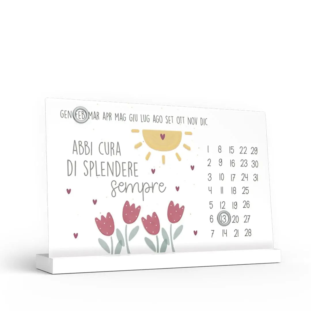 Calendario Perpetuo - Abbi cura di splendere